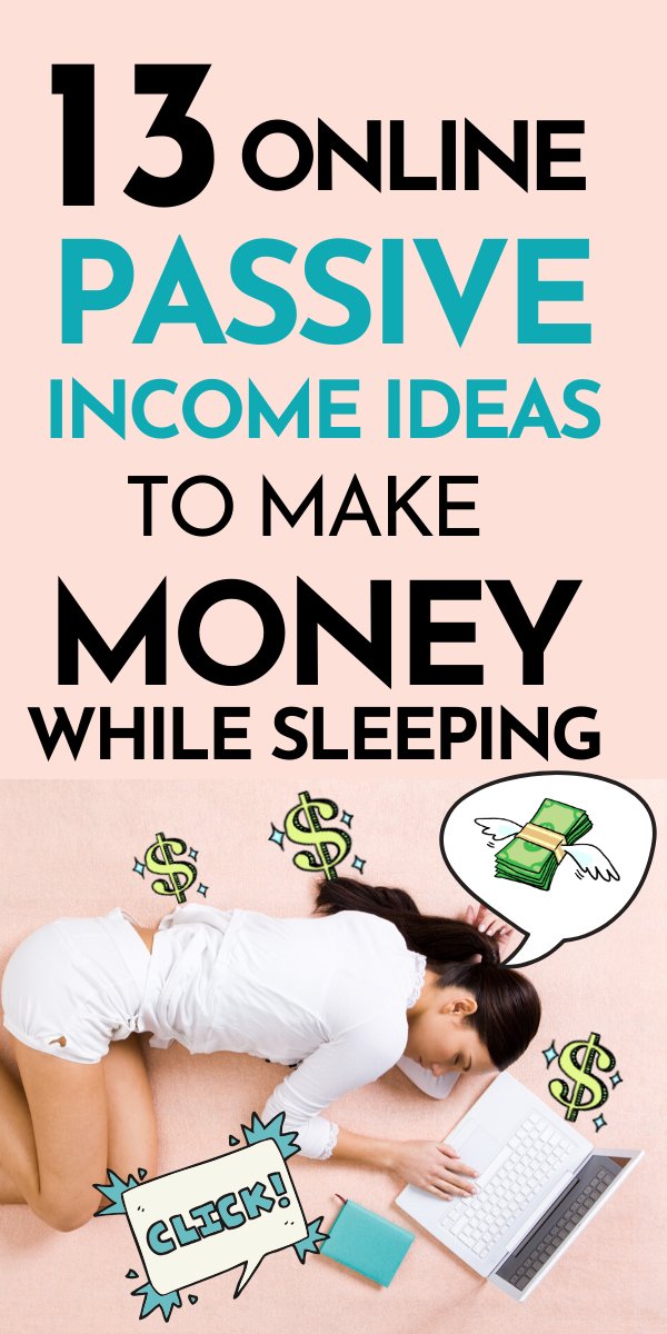 Online Passive Income Ideas To Make Money While Sleeping