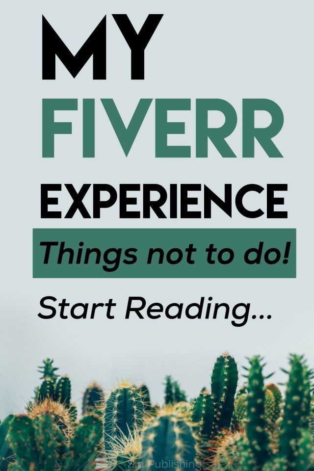 Anyone Use Fiverr? (Things You Should STOP Doing)