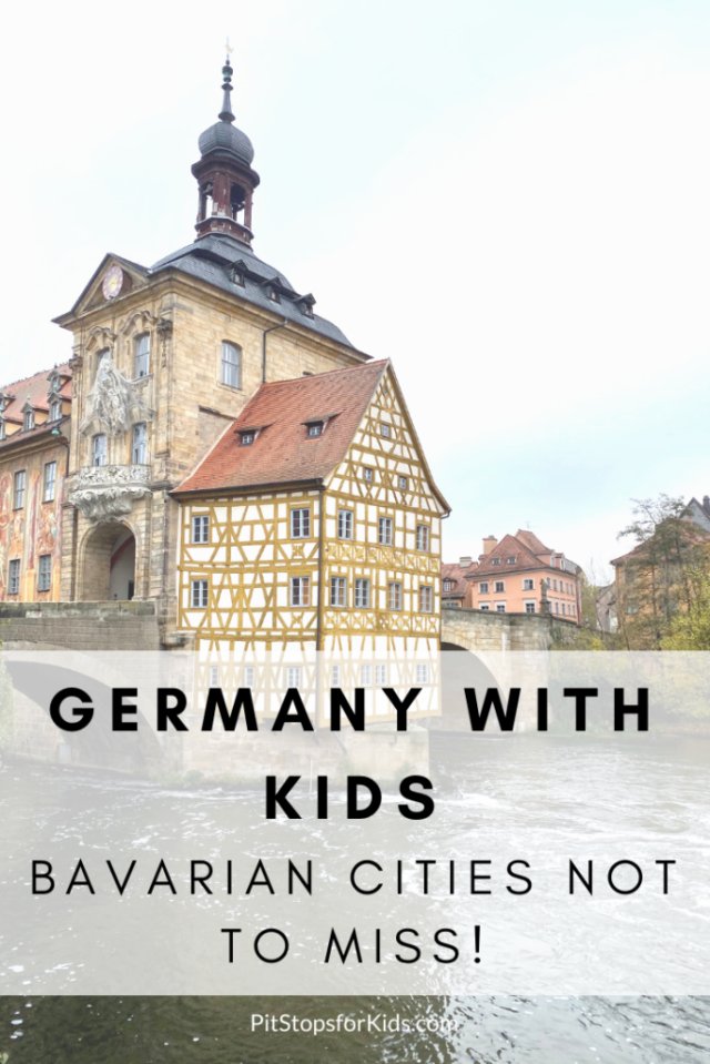 Germany With Kids: Five Bavarian Cities Not To Miss - Pitstops For Kids