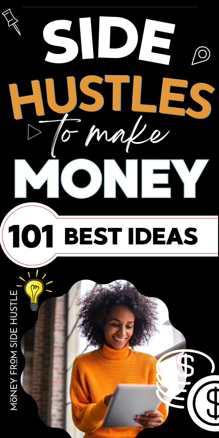 101 Best Side Hustle Ideas To Make Extra Income