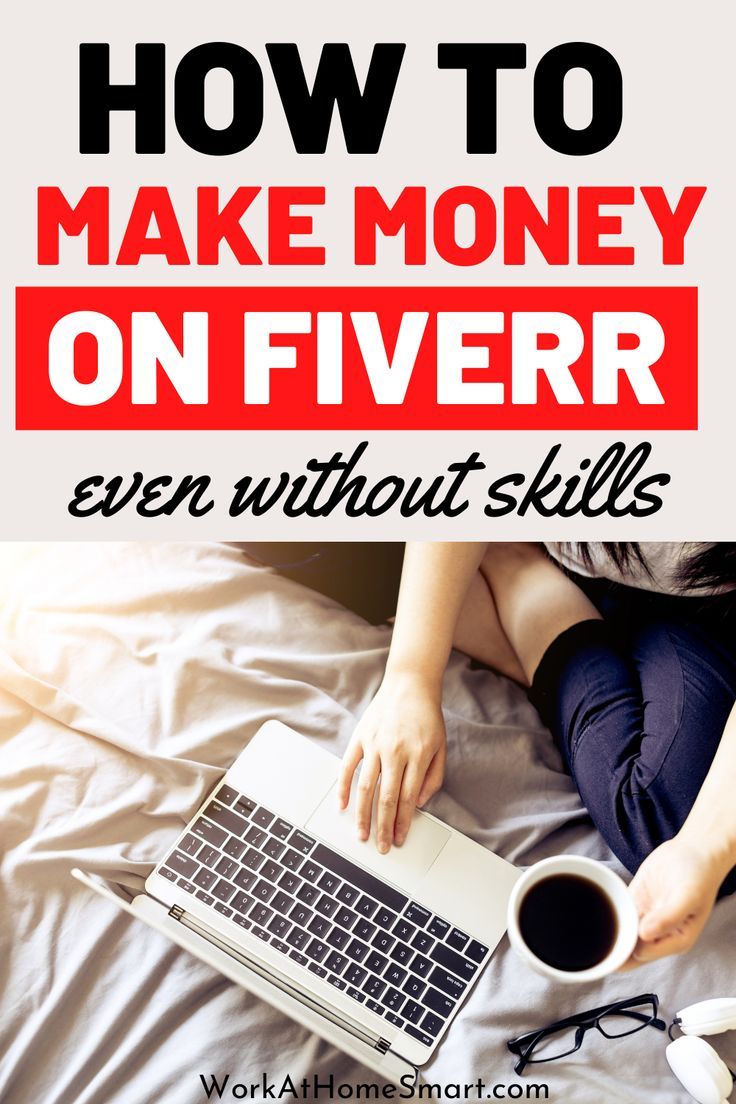 Fiverr Tips For Beginners: Make Money On Fiverr Even Without Skills