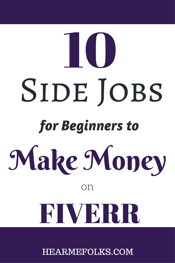 10 Unsavvy Gigs To Make Quick Money On Fiverr