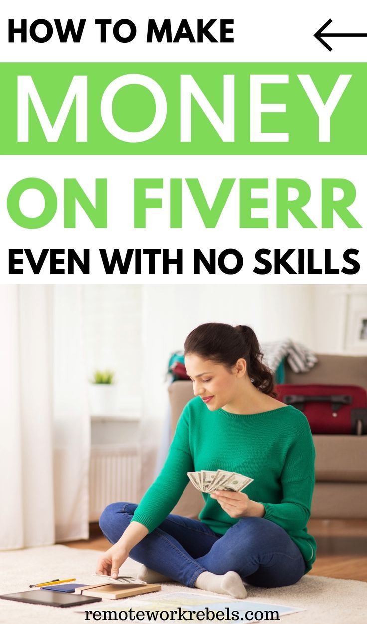 How To Make Money On Fiverr Even With No Skills